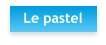 Le pastel